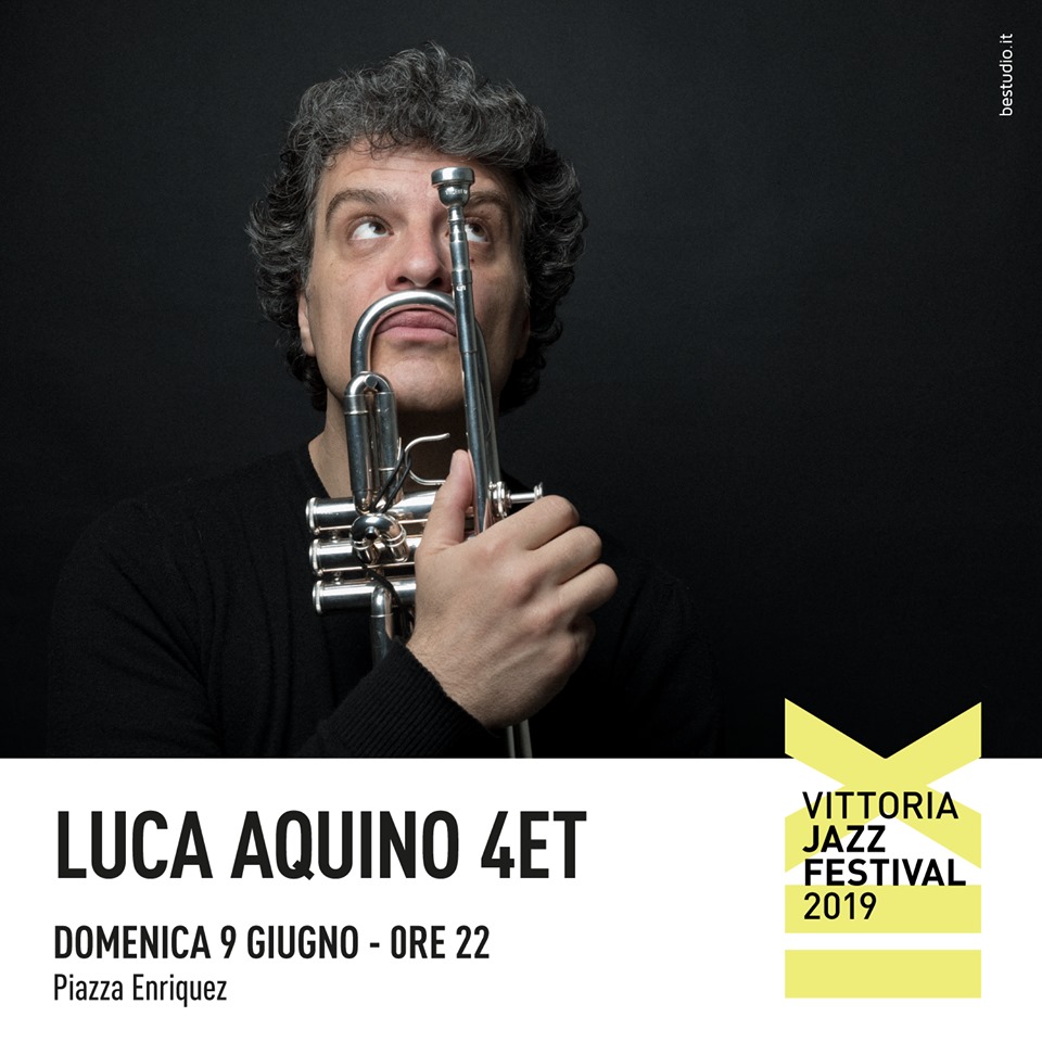9 Giugno –  Luca Aquino 4et