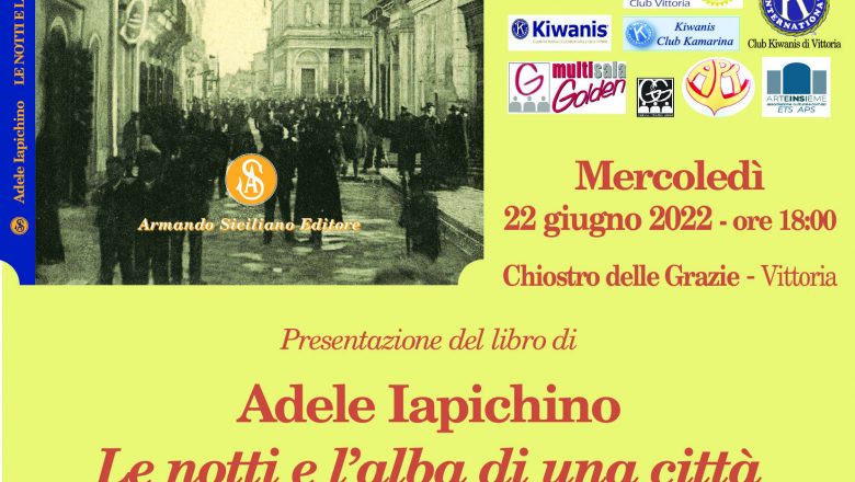 22 Giugno: Presentazione libro Le notti e l’alba di una città di Adele Iapichino