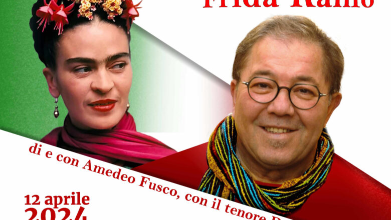 12 Aprile – Teatro comunale – Amedeo Fusco racconta Frida Kahlo
